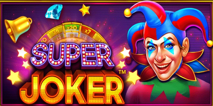 Simple But Effective Strategy in Super Joker Slot